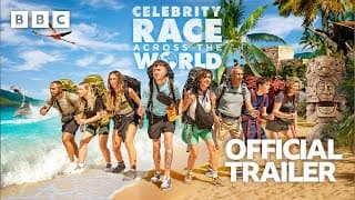 Celebrity Race Across The World Series 3 | BBC - Trailer