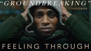 FEELING THROUGH | Official Trailer (2021)