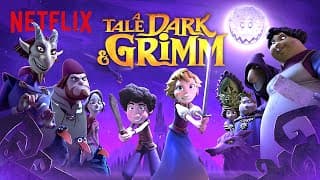 A Tale Dark & Grimm NEW Series Trailer | Netflix Futures