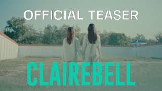 OFFICIAL TEASER |  CLAIREBELL THE SERIES | ORIGINAL SERIES MINE MEDIA PRODUCTION