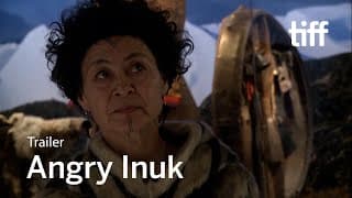 ANGRY INUK Trailer | Canada's Top Ten