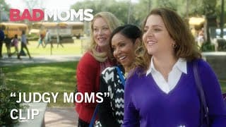 Bad Moms | "Judgy Moms" Clip | Own It Now on Digital HD, Blu-Ray & DVD