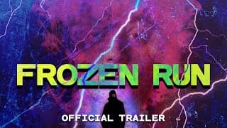 Frozen Run - Official Release Trailer [4K]  Ace Films