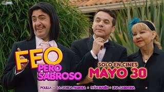 Feo Pero Sabroso -  Tráiler Oficial