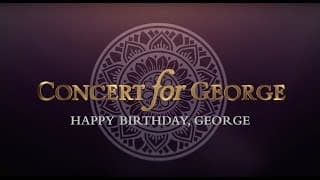 George Harrison - Concert for George: Isn't It A Pity - Happy Birthday George!