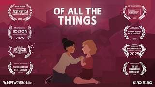 Of All The Things - Trailer