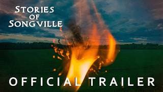 Stories of Songville | Official Trailer 2 | Narrow Way Pictures  #storiesofsongville