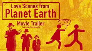 Love Scenes from Planet Earth 1998 - MOVIE TRAILER - SCATMAMBO SCATMAN JOHN