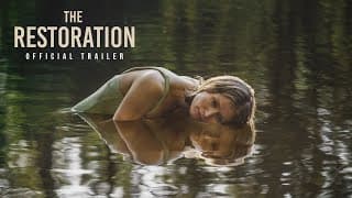 The Restoration | Official trailer