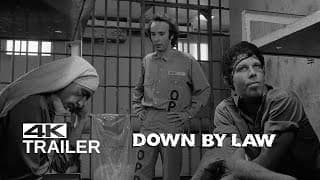 DOWN BY LAW Official Trailer [1986] 4K