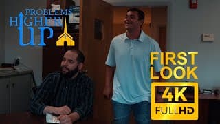 PROBLEMS HIGHER UP - First Look | 4K Teaser Trailer