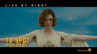 Live By Night ['Heaven and Hell' TV Spot in HD (1080p)]