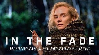 In the Fade | In Cinemas & On Demand 22 June