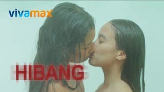 HIBANG | World Premiere this DECEMBER 29 only on Vivamax!