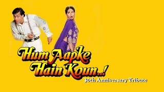 Hum Aapke Hain Koun..! 30th anniversary tribute