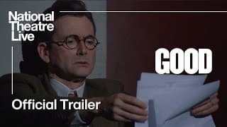 GOOD with David Tennant: Official Trailer - In Cinemas 20 April | National Theatre Live