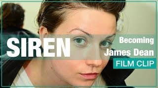 "Becoming James Dead" a short clip from SIREN