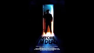 Before I'm Dead Movie Trailer