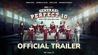 GENERASI: PERFECT 10 - OFFICIAL TRAILER | 19 SEPTEMBER 2025