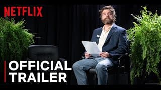 Between Two Ferns: The Movie | Official Trailer [HD] | Netflix