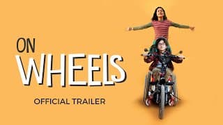 ON WHEELS (2017) | Official Trailer | Music Box Films