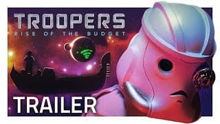 TROOPERS: Rise of the Budget [Official Trailer]