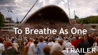 To Breathe As One - Official Trailer