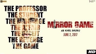Mirror Game | Official Trailer | Parvin Dabas | Pooja Batra | Omi Vaidya