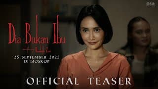 Dia Bukan Ibu - Official Teaser | 25 September 2025 di Bioskop