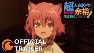 High School Prodigies Have It Easy Even In Another World | OFFICIAL TRAILER