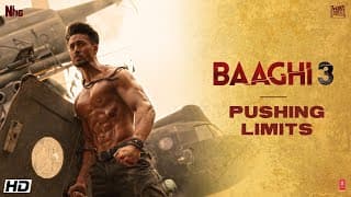 Pushing Limits | Tiger Shroff | Shraddha | Riteish | Sajid Nadiadwala| Ahmed Khan| Baaghi3 | 6 March