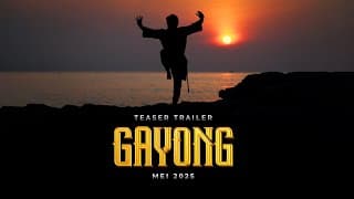 OFFICIAL TEASER TRAILER GAYONG 2025
