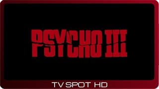 Psycho III ≣ 1986 ≣ TV Spot