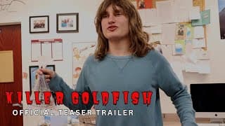 Killer Goldfish - Official Teaser