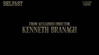 BELFAST - Catriona Shout Out - Only in Theaters Friday