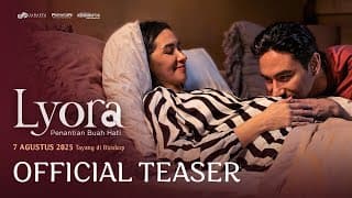 TEASER TRAILER - LYORA: PENANTIAN BUAH HATI
