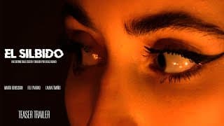 EL SILBIDO (Cortometraje) - Tráiler