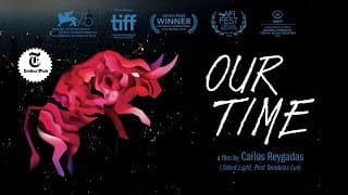 Our Time - Official Trailer (2019)