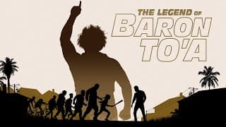 The Legend of Baron To'a - Official Teaser Trailer