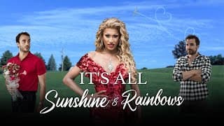 It's All Sunshine and Rainbows Trailer