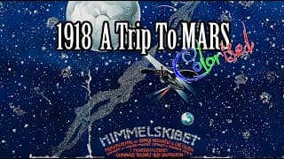 A Trip to Mars Sci Fi, 1918 Gunnar Tolnæs, Zanny Petersen   Colorized Movie Silent Film