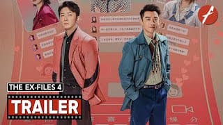 The Ex-Files 4: Marriage Plan (2023) 前任4：英年早婚 - Movie Trailer - Far East Films