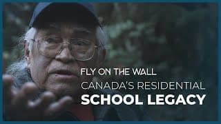 Canada’s Residential School Legacy | Fly On The Wall