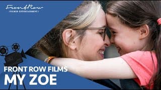 My Zoe - Julie Delpy, Sophia Ally, Richard Armitage | On Digital and OnDemand May 26