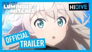 League of Nations Air Force Aviation Magic Band Luminous Witches Official Trailer