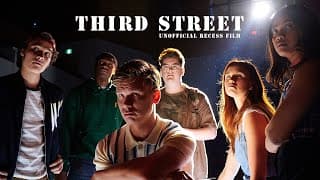 Third Street (2019) | Unofficial Recess Film
