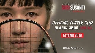 Official Teaser 'Susi Susanti - Love All'