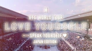 BTS ‘BTS WORLD TOUR ‘LOVE YOURSELF’ ～JAPAN EDITION～' Official Teaser 2