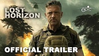 Lost Horizon Movie (2025) Official Trailer