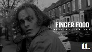 Finger Food | Official Trailer 4K | Out December 1st